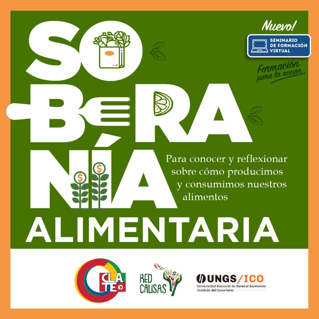  Seminario Virtual sobre Soberanía Alimentaria: Un llamado a la reflexión