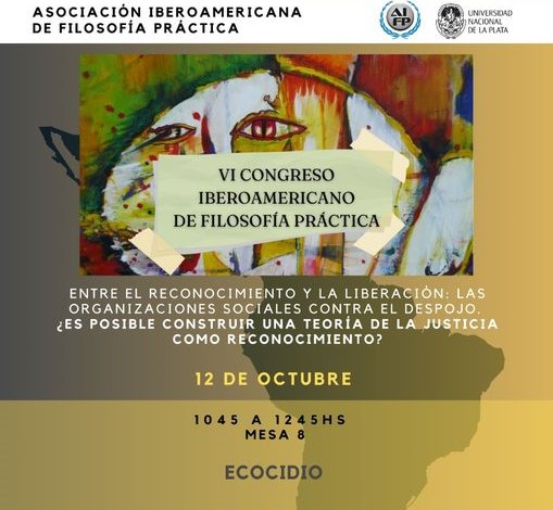Explorando el ecocidio desde la filosofía práctica: IV Congreso Iberoamericano de Filosofía
