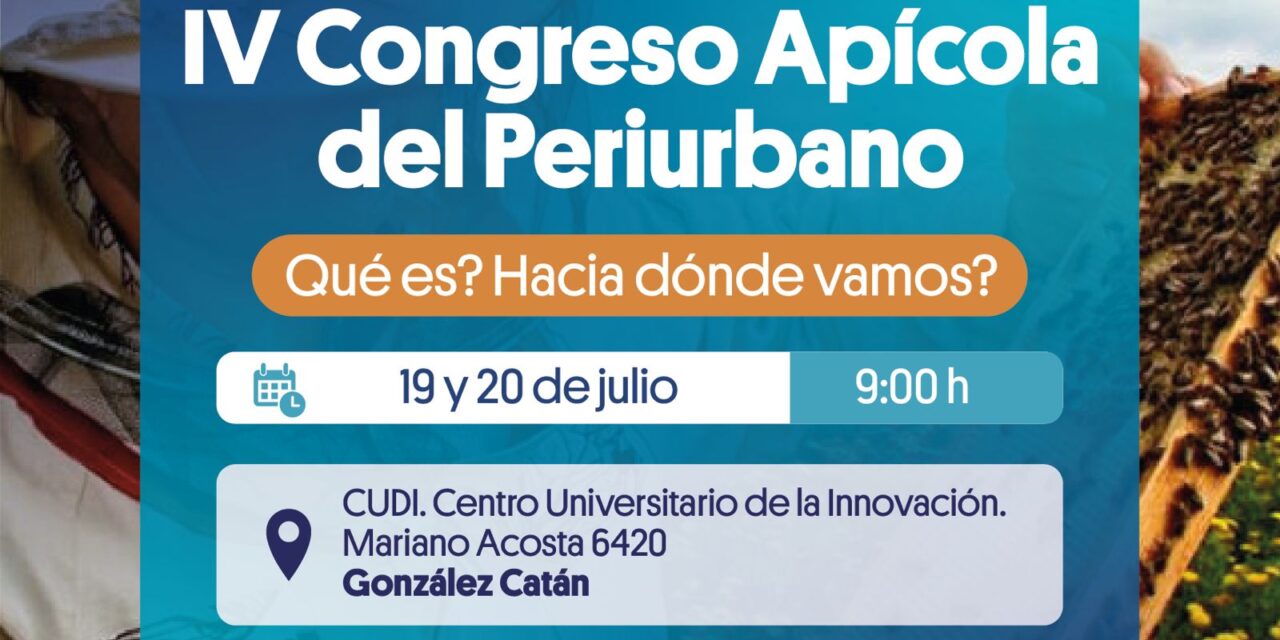 IV Congreso Apícola del Periurbano en Gonzalez Catán