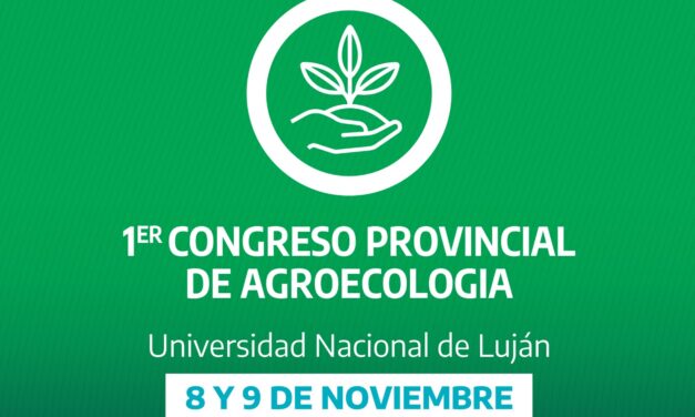 Camino al 1º Congreso Provincial de Agroecología