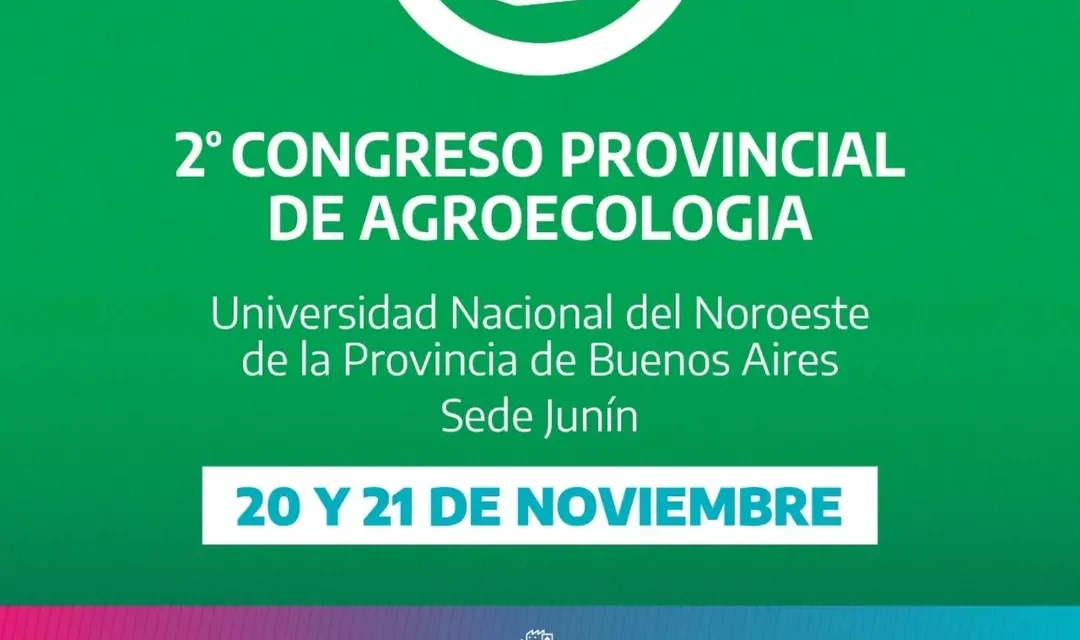El 2° Congreso Provincial de Agroecología pasa al 20 y 21 de noviembre